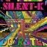 SILENT-K