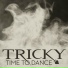 Tricky