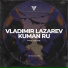 Kuman (RU), Vladimir Lazarev