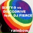 Sixty-9 vs. Discodrive feat. Dj Fierce