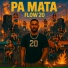 Flow 20, Lui-G 21