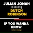 JULIAN JONAH feat. DUTCH ROBINSON