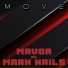 Mavor, Mark Nails