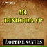 Mc dinho da vp feat. dj rodjhay