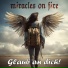 miracles on fire