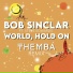 Bob Sinclar, THEMBA feat. Steve Edwards