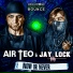 Air Teo & Jay Lock