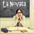 La Novata