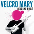 Velcro Mary