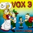 Vox 3