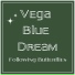 Vega Blue Dream
