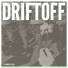 Driftoff