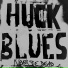 Huck Blues
