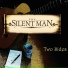 The Silent Man