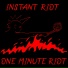 Instant Riot