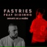 Fastries feat. Didinho