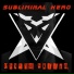 Subliminal Hero