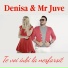 Denisa & Mr Juve