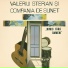 Valeriu Sterian, Compania de Sunet
