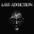 Last Addiction