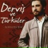 Derviş Ve Türküler