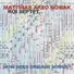 Matthias Akeo Nowak Koi Septet