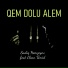 Sadiq Hemzeyev feat. Elcan Ümid