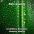 Yoga, Rain Sounds, Nature Sounds