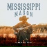Mississippi Mason