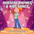 Nursery Rhymes and Kids Songs