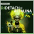 Dj Detach & Affalina