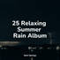 Rain Spa, Exam Study Classical Music, Yoga Music