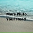 MARS PLUTO