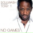 Soulwash, Tony T
