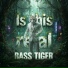 Bass Tiger