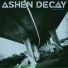 Ashen Decay