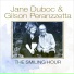 Jane Duboc, Gilson Peranzzetta