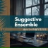 Suggestive Ensemble