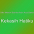 Dike Mawar Sabrina feat. Arya Satria