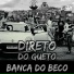 Banca Do Beco, Tata, Leandro GDR
