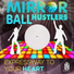 Mirror Ball Hustlers