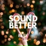 Sound Better