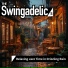 The Swingadelics