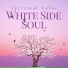 White Side Soul