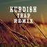 Kurdish Traplar