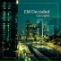 EM Decoded