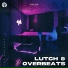 LUTCH, Overbeats
