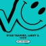 Larry S., Ryan Travers