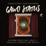 Gawd Status & Jazz T