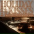 Holiday Kisses